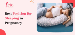 Position for Sleeping in Pregnancy